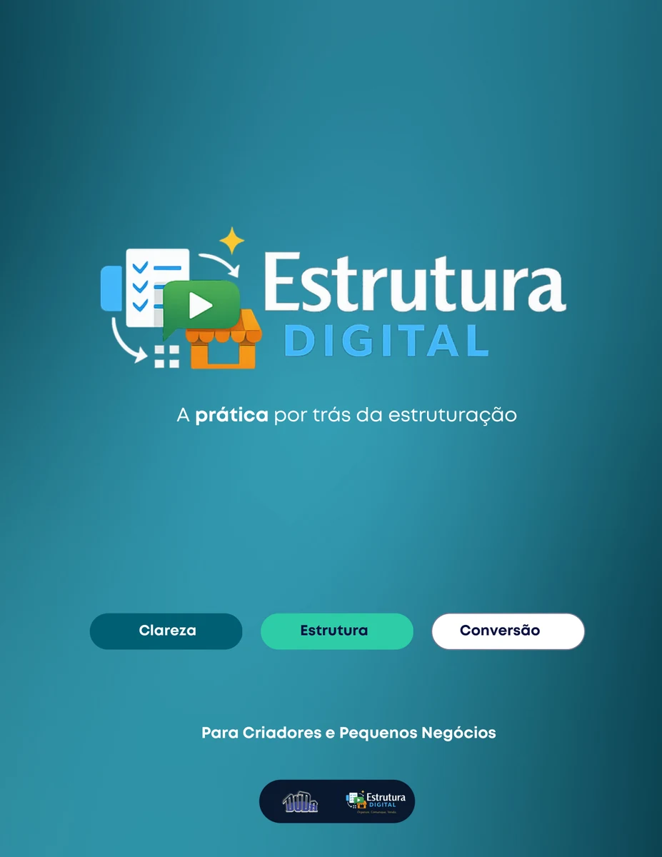 Estrutura Digital — A Prática